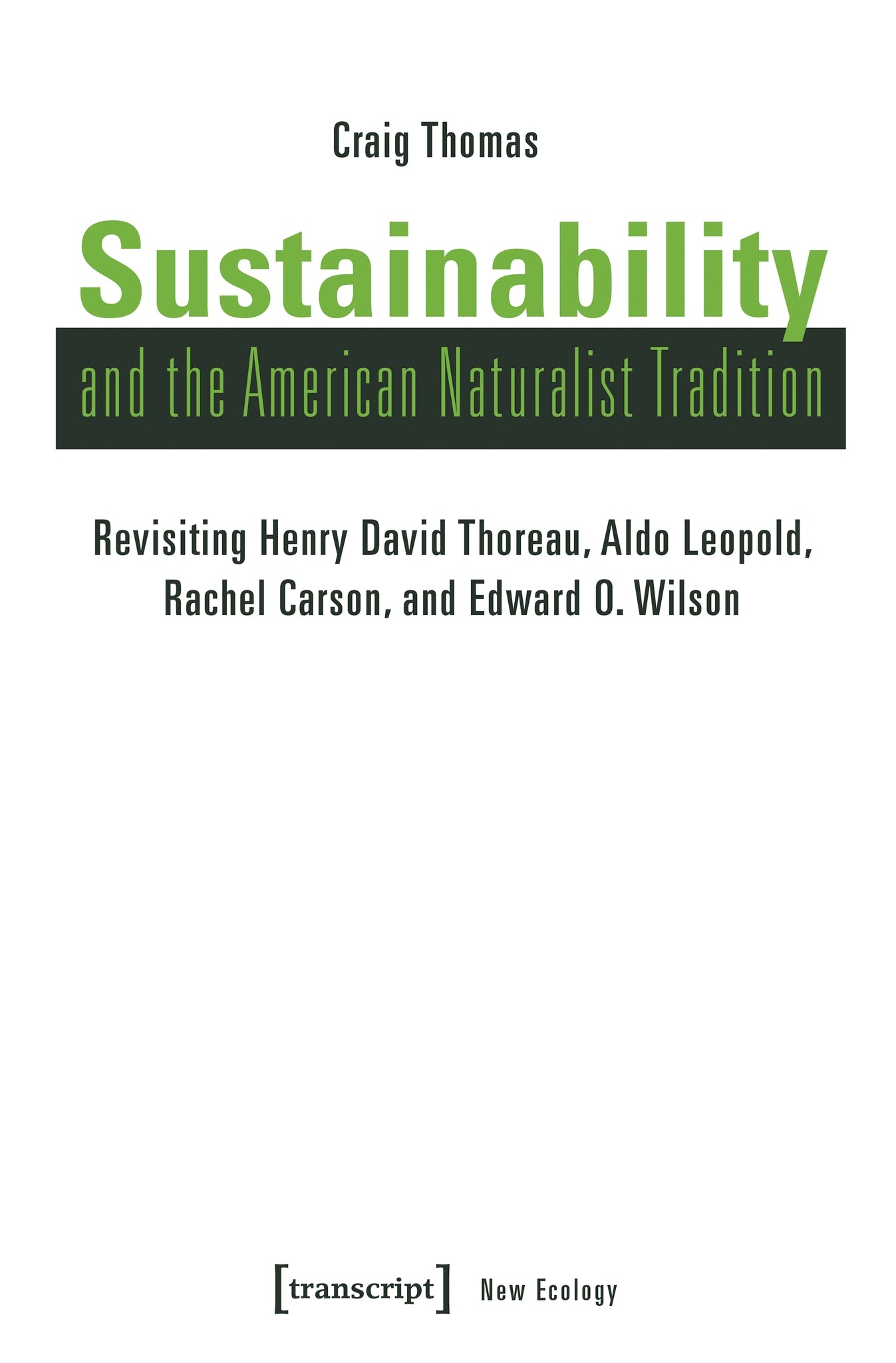 Cover image for Sustainability and the American Naturalist Tradition ISBN 9783837641783